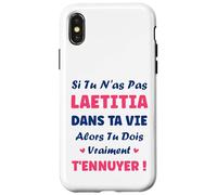 Si tu n'as Pas Laetitia Fille Drole Prénom Humour Laetitia Coque pour iPhone X/XS
