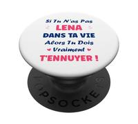 Si tu n'as Pas Lena Fille Drole Prénom Humour Lena PopSockets PopGrip Adhésif