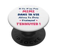 Si tu n'as Pas Mimi Fille Drole Prénom Humour Mimi PopSockets PopGrip Adhésif