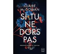 Si tu ne dors pas - Claire McGowan - Hauteville - Poche - Roman