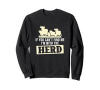 Si tu ne me trouves Pas, Je suis avec Le Troupeau Funny Cattle Farmers Sweatshirt