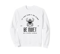 Si tu ne Peux Pas être Gentil, tais-toi, sois Un Bon Humain Sweatshirt