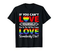 Si tu ne Peux Pas t'aimer toi-même, Comment Diable Vas-tu Aimer T-Shirt Graphique avec Valeur