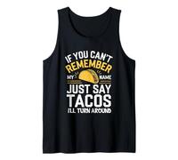 Si tu ne te souviens pas de mon nom, dis simplement « tacos » Débardeur
