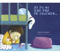 Si Tu Ne Vas Pas Te Coucher