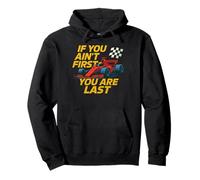 Si tu n'es pas le premier, tu es la dernière Race Week Motorsport Racing Sweat à Capuche