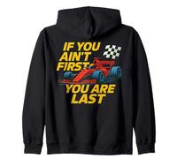 Si tu n'es pas le premier, tu es la dernière Race Week Motorsport Racing Sweat à Capuche