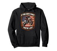 Si tu n'es Pas Le Premier, tu ES Le dernier Dirtbike Motocross American Sweat à Capuche