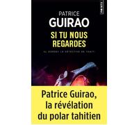 Si tu nous regardes - Patrice Guirao - Points - Poche - Roman