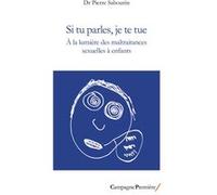 Si tu parles, je te tue Pierre Sabourin (Auteur)