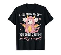 Si tu penses Que Je suis Mignonne, Regarde-Moi dans Mon Costume de Fourrure de Dragon en Fourrure T-Shirt