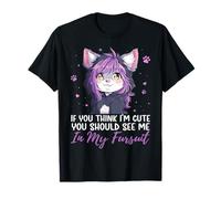 Si tu penses Que Je suis Mignonne, Regarde-Moi dans Mon Costume de Fourrure Furry Wolf T-Shirt