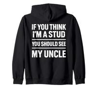 Si tu penses Que Je suis Un étalon, tu Devrais Voir Le Neveu drôle de Mon Oncle Sweat à Capuche