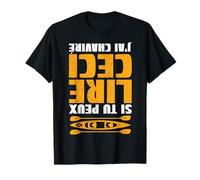 Si Tu Peux Lire Ceci J'ai Chaviré Drôle Kayak Canoë T-Shirt