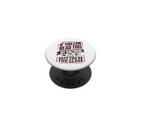 Si tu Peux Lire ceci, ma Copine Dit Que tu ES trop Proche PopSockets PopGrip Adhésif