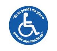 Si tu prends ma place, prends mon handicap - 10cm - Sticker/autocollant