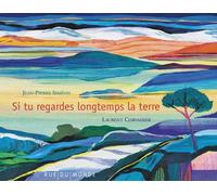Si tu regardes longtemps la terre