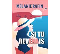 Si tu revenais
