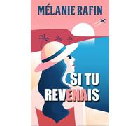 Si tu revenais - Mélanie Rafin - Auto-Édition - ebook (ePub) - Livre