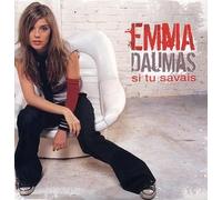 Emma Daumas - Si Tu Savais