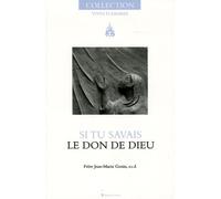 Si tu savais le don de Dieu