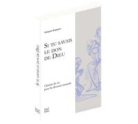 Si tu savais le don de Dieu - Vie en Eglise des divorcés remariés - Françoise Breynaert - Mame - broché - Essai