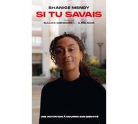 Si tu savais: Une invitation à nourrir son identité