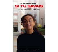 Si tu savais - Une invitation à nourrir son identité - Shanice Mendy - Faces Cachees - broché - Essai