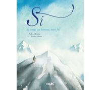 Si - Tu Seras Un Homme, Mon Fils