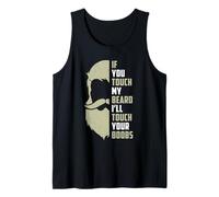 Si tu Touches ma Barbe, Je toucherai tes Seins Débardeur