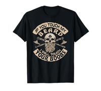 Si tu touches ma barbe je toucherai tes seins - Skull Viking T-Shirt