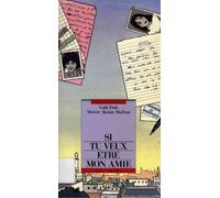 Si tu veux être mon amie