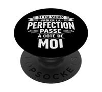 Si tu Veux la Perfection Viens à Mes côtés PopSockets PopGrip Adhésif