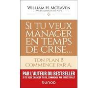 Si Tu Veux Manager En Temps De Crise - Ton Plan B Commence Par A