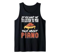 Si tu Veux Que j’écoute Parle de Piano Seulement Débardeur