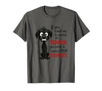 Si tu veux que je contrôle mon tempérament T-Shirt