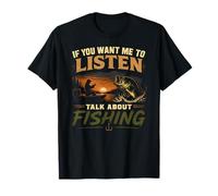 Si tu Veux Que Je t'écoute, Parle de pêche T-Shirt