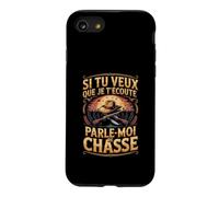 Si Tu Veux Que Je Técoute Parle Moi De Chasse Coque pour iPhone SE (2020) / 7/8