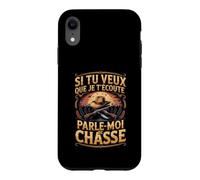 Si Tu Veux Que Je Técoute Parle Moi De Chasse Coque pour iPhone XR