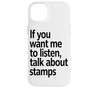 Si Tu Veux Que Je T'écoute, Parle-Moi De Timbres Amoureux De Coque pour iPhone 14 Plus