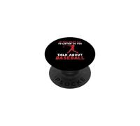 Si tu Veux Que Je t'écoute Parler de Baseball PopSockets PopGrip Adhésif