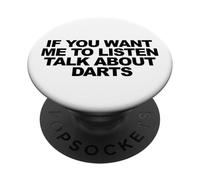 Si tu Veux Que j'écoute, Parle de fléchettes PopSockets PopGrip Adhésif