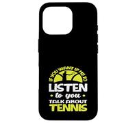Si tu Veux Que j'écoute Talk Joueur de Tennis Coque pour iPhone 16 Pro