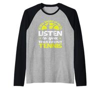 Si tu Veux Que j'écoute Talk Joueur de Tennis Manche Raglan