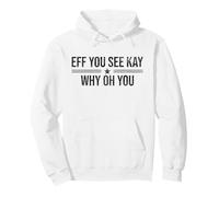 Si tu Vois Kay, Pourquoi Oh You ? Sweat à Capuche