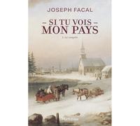 Si tu vois mon pays v 01 la tempete - FACAL JOSEPH - Hurtubise Hmh - broché - Roman