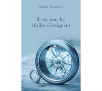 Si un jour les étoiles s'éteignent