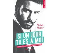 Si Un Jour Tu Es À Moi