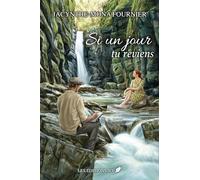 Si un jour tu reviens