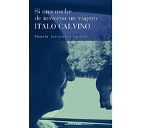 Si una noche de invierno un viajero / If on a Winter's Night a Traveler